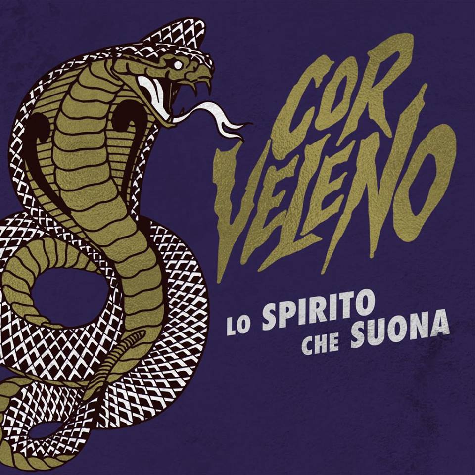 Cor Veleno – Lo spirito che suona (Cor Veleno / Artist First, 2018)