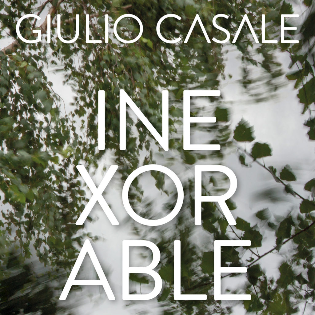 Giulio Casale – Inexorable (Vrec Music Label, 2019)
