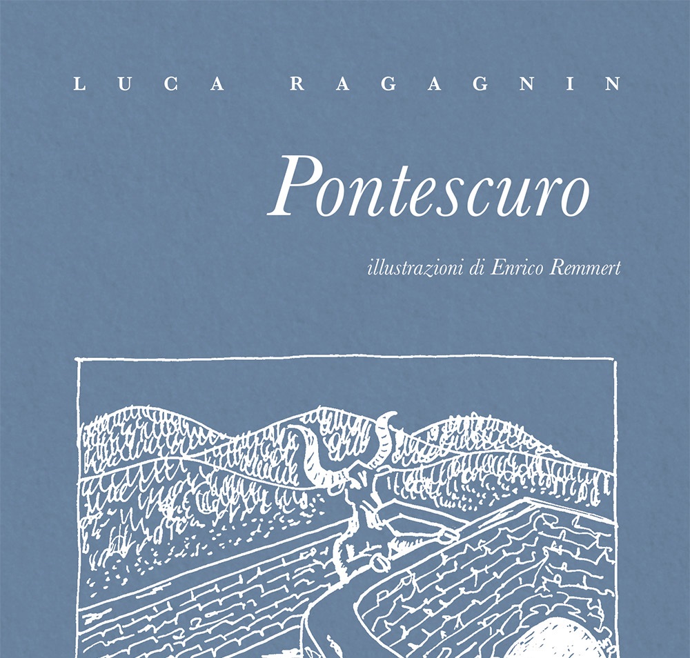 Pontescuro di Luca Ragagnin (Miraggi edizioni, 2019)