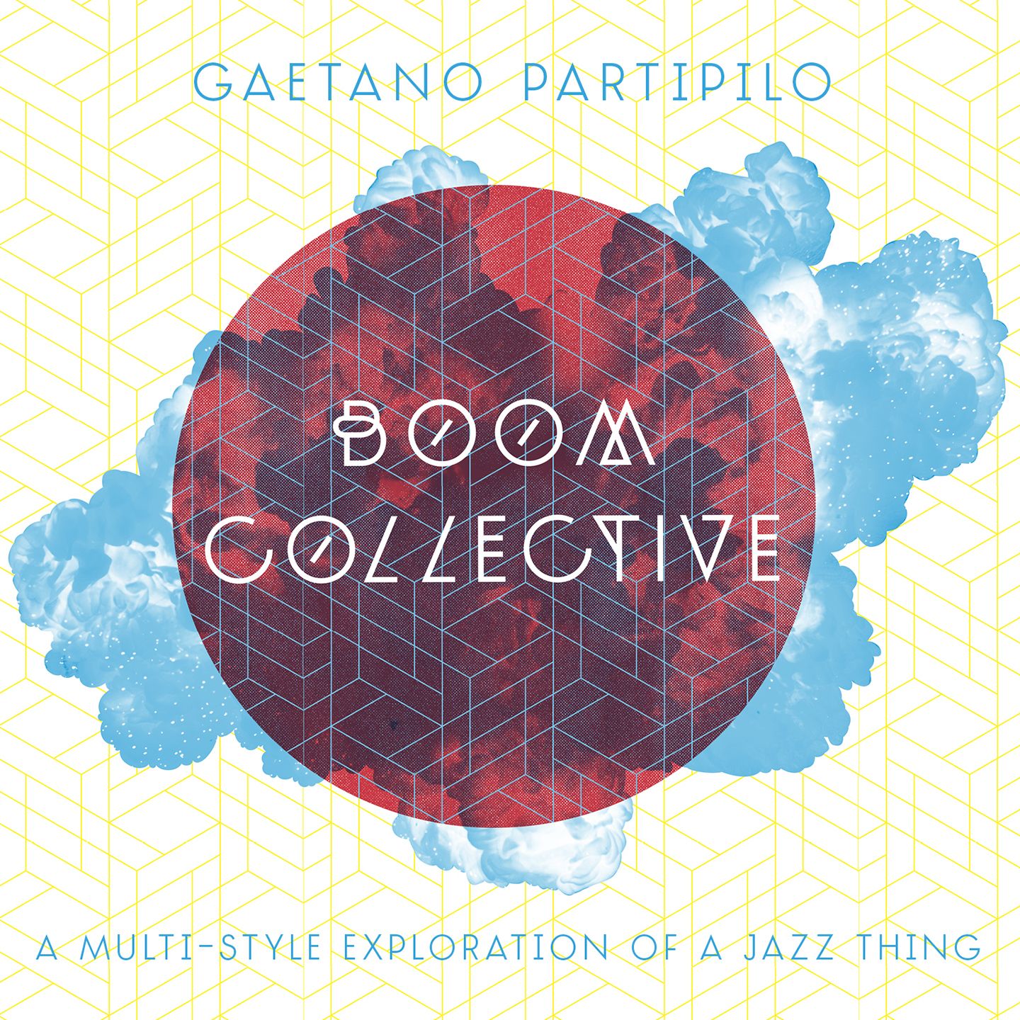 Gaetano Partipilo – Boom Collective (Auand, 2019)