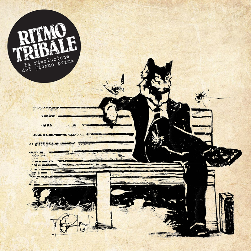 Ritmo Tribale – La Rivoluzione Del Giorno Prima (Bagana/Pirames, 2020)