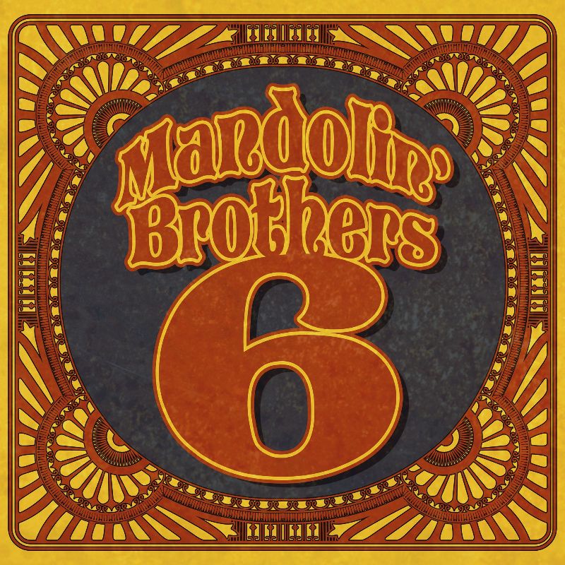 Mandolin’ Brothers – 6 (Martiné Records, 2019)