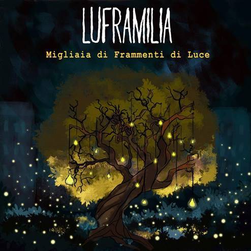 Luframilia – Migliaia di Frammenti di Luce (The Boring Label, 2020)