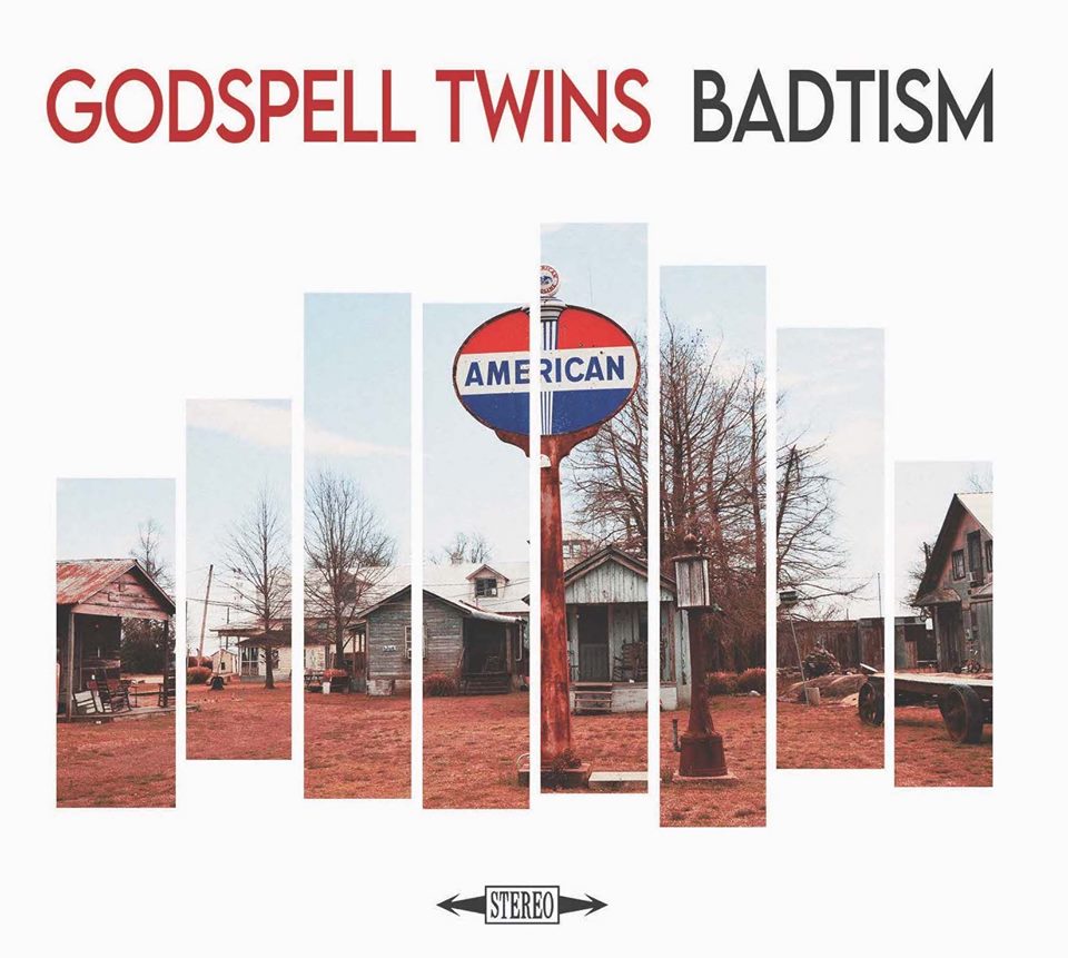 Godspell Twins – Badtism (Outbreak Arts, 2020)