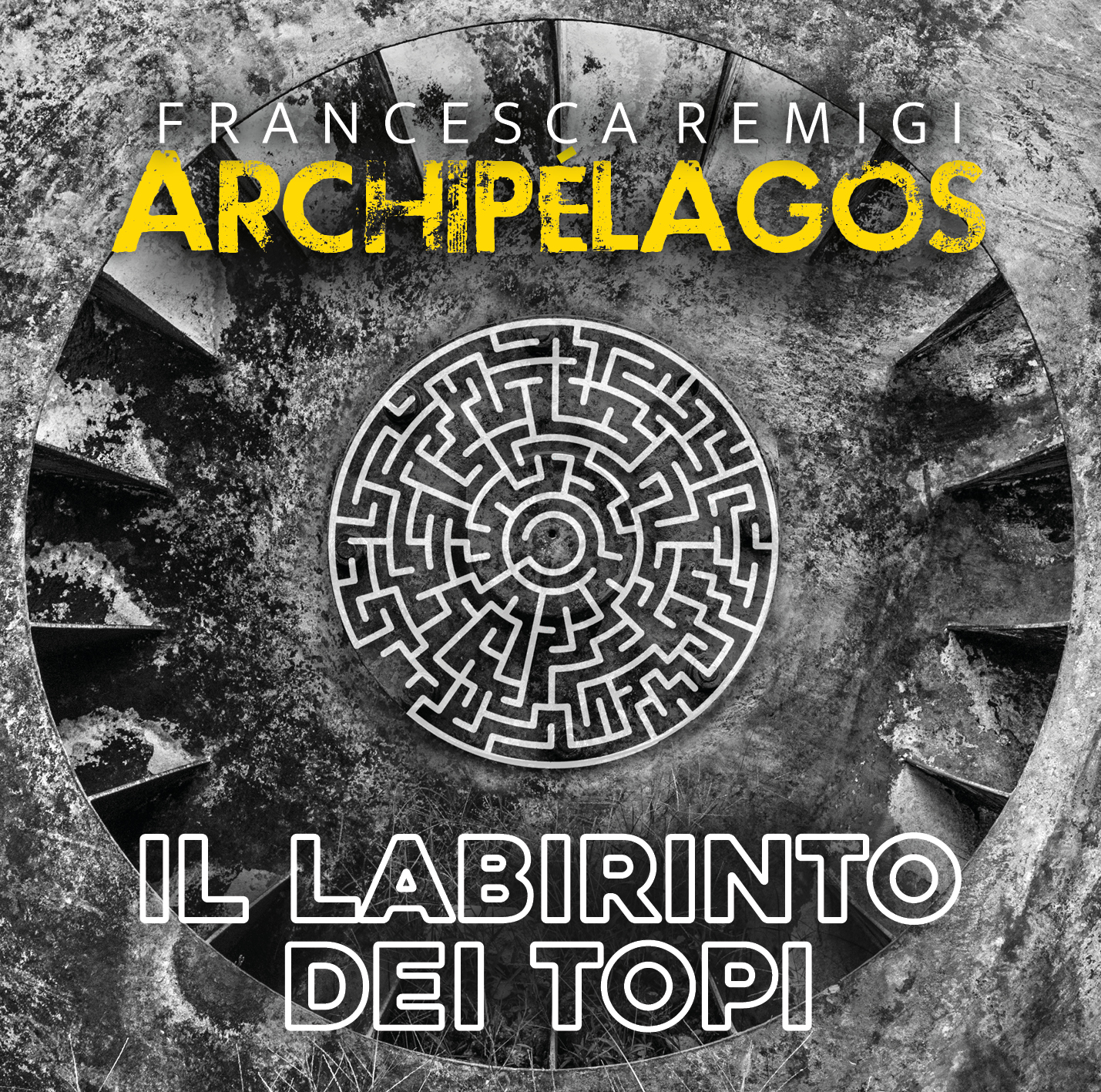 Francesca Remigi Archipélagos – Il labirinto dei topi (Emme Produzioni Musicali, 2021)