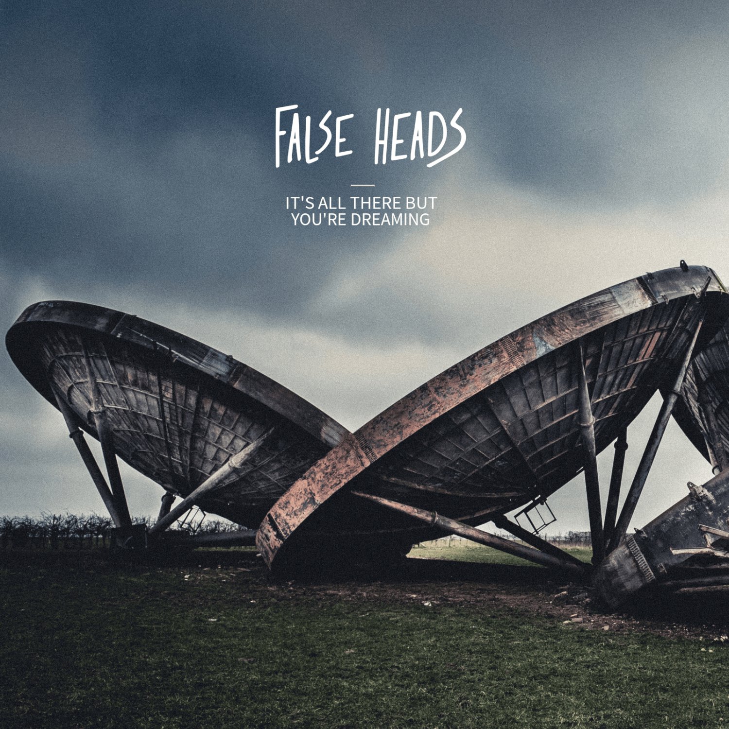 False Heads – It’s All There But You’re Dreaming (Lovers Music, 2020)