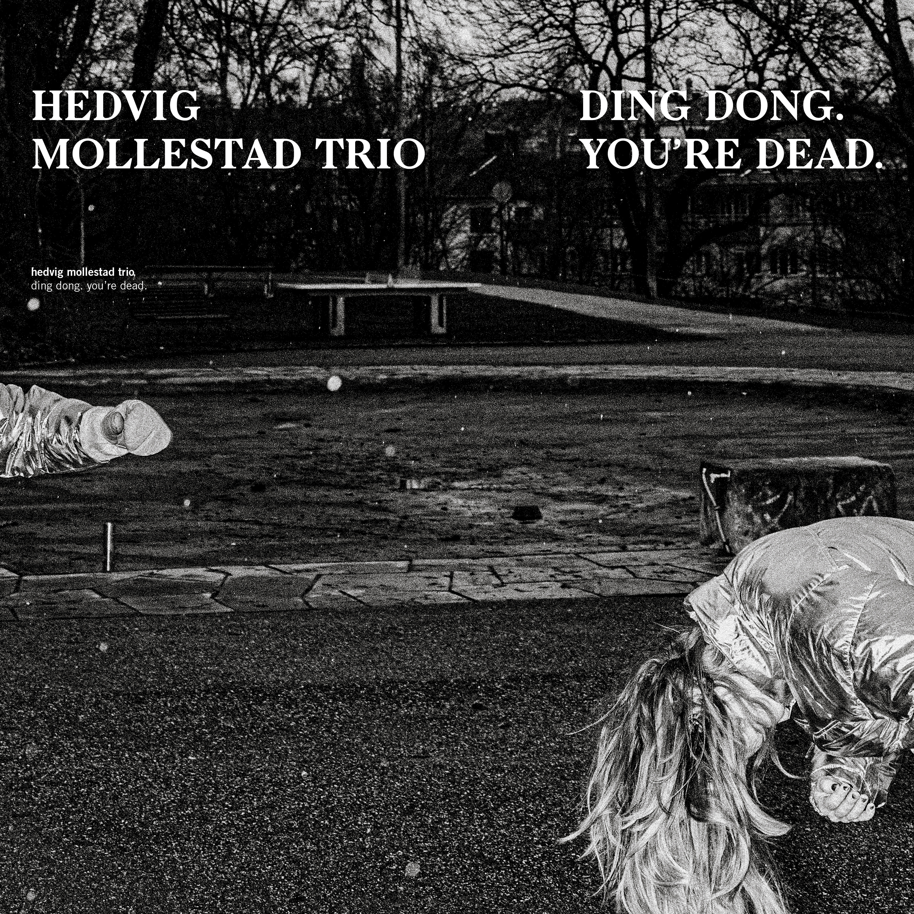 Hedvig Mollestad Trio – Ding Dong You’re Dead (Rune Grammofon, 2021)