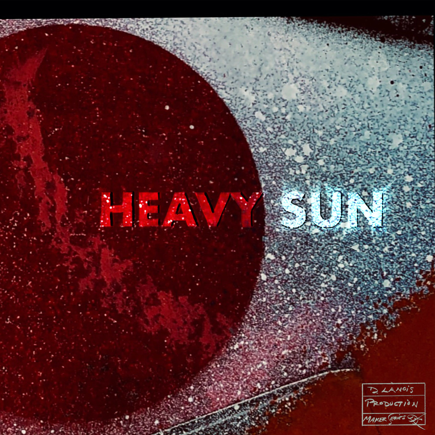 Daniel Lanois – Heavy Sun (Maker Series, 2021)