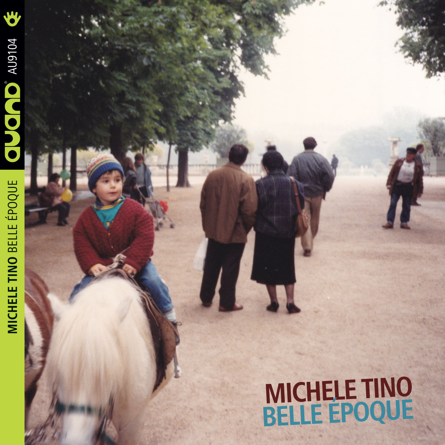 Michele Tino – Belle Époque (Auand Records, 2021)