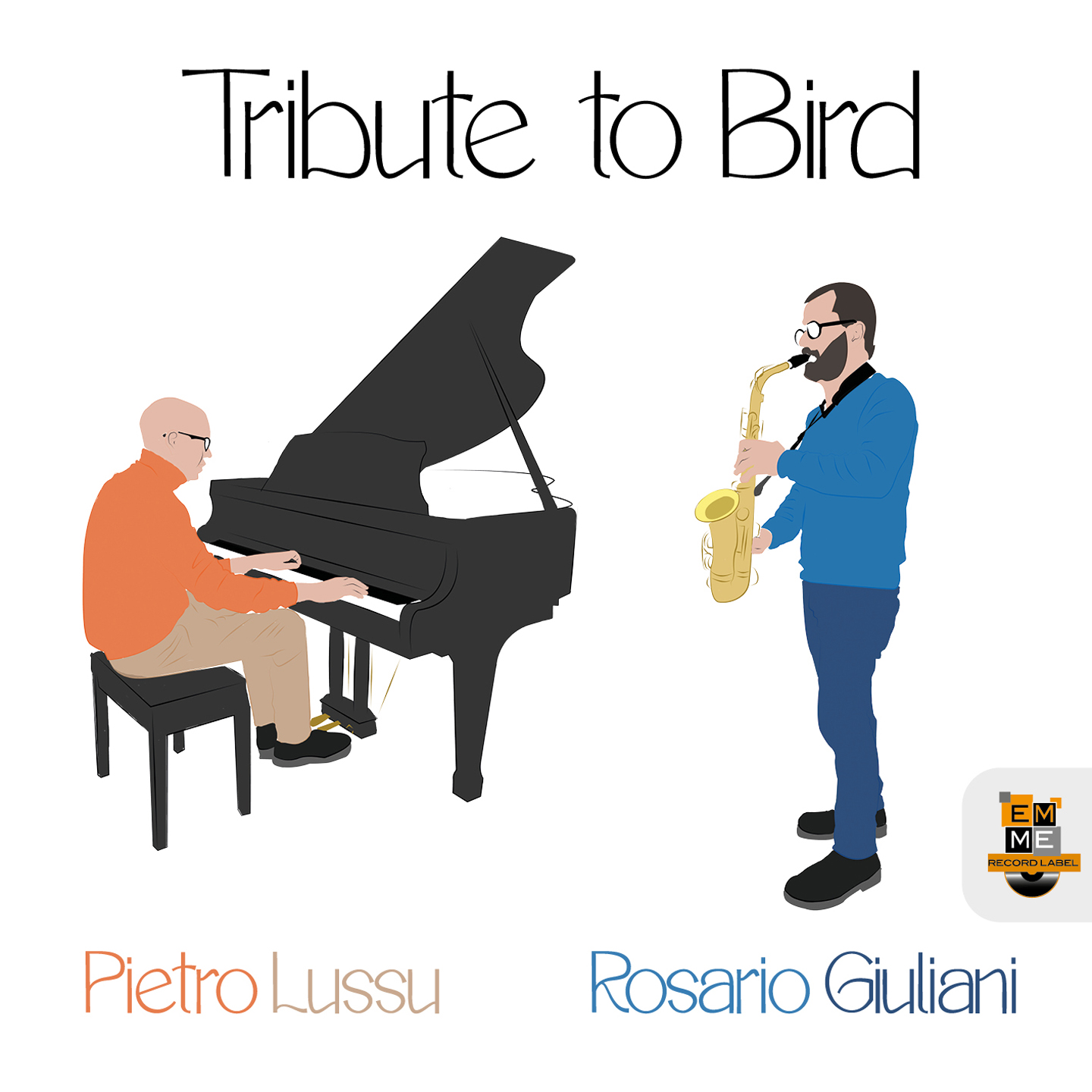 Rosario Giuliani, Pietro Lussu – Tribute to Bird (Emme Record Label, 2021)