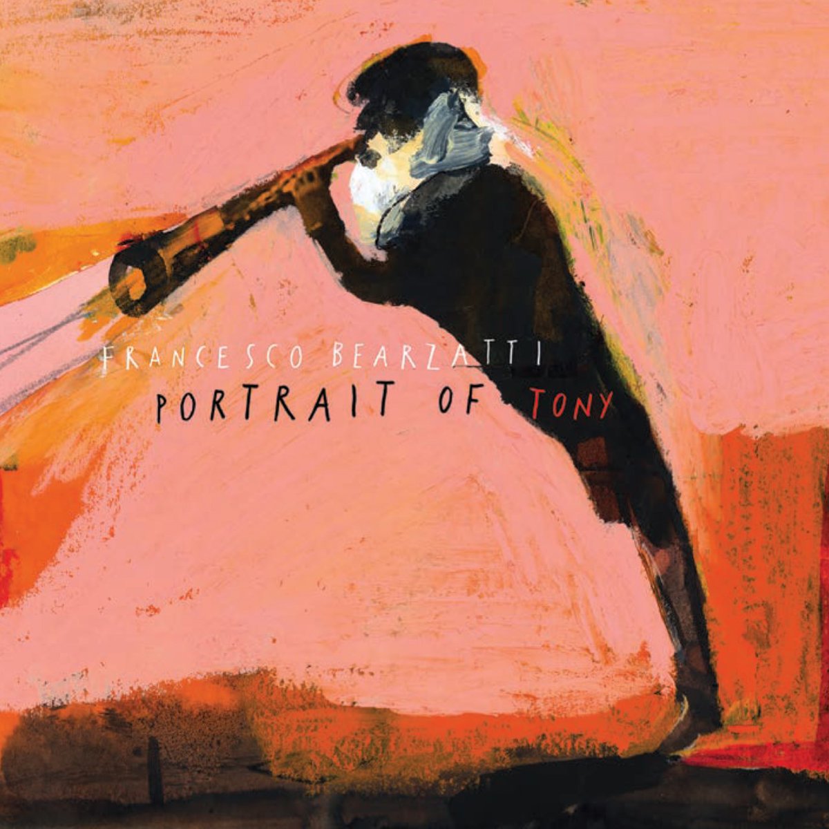 Francesco Bearzatti – Portrait of Tony (Parco della Musica Records, 2021)
