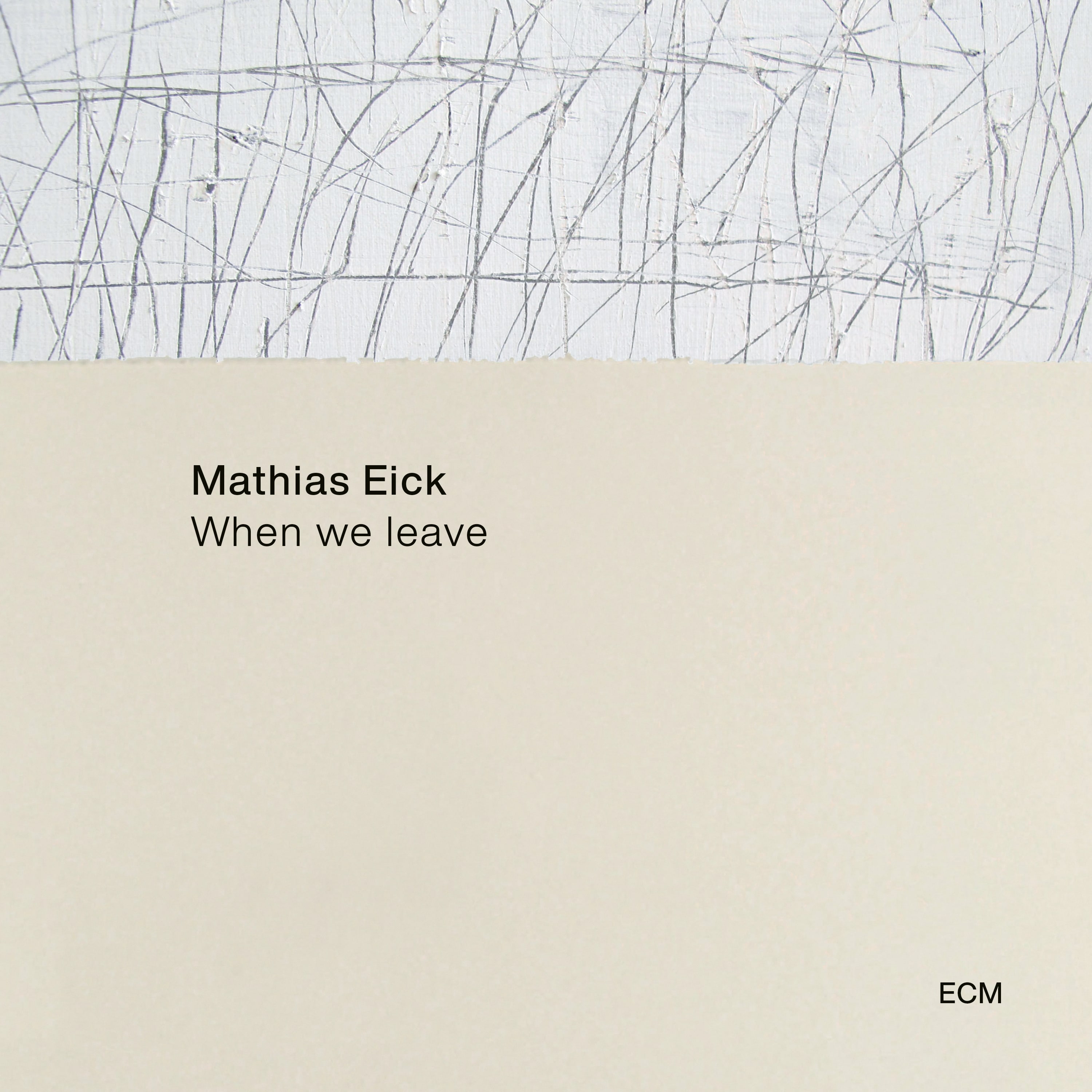 Mathias Eick – When we leave (ECM Records, 2021)