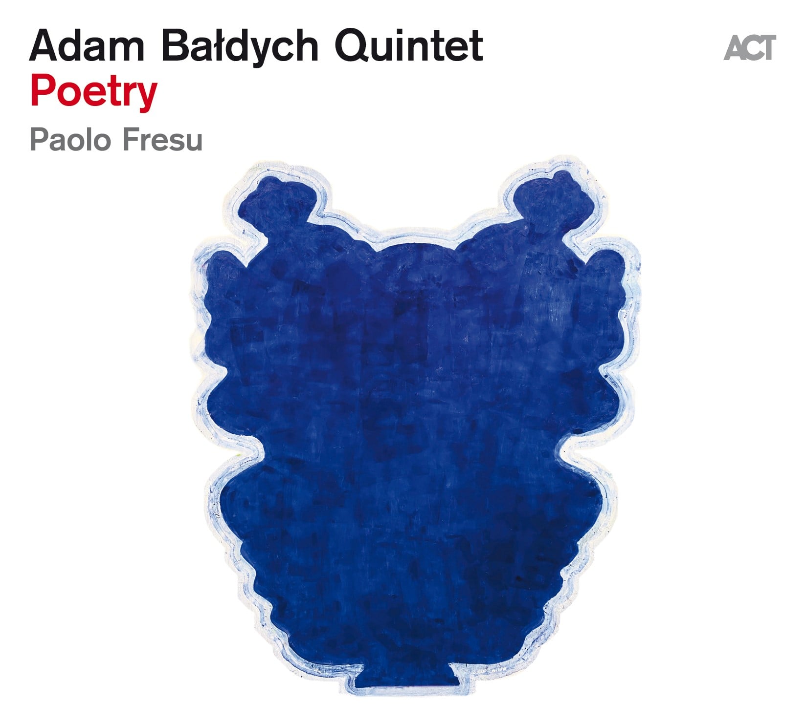 Adam Bałdych Quintet – Poetry (ACT Music, 2021)