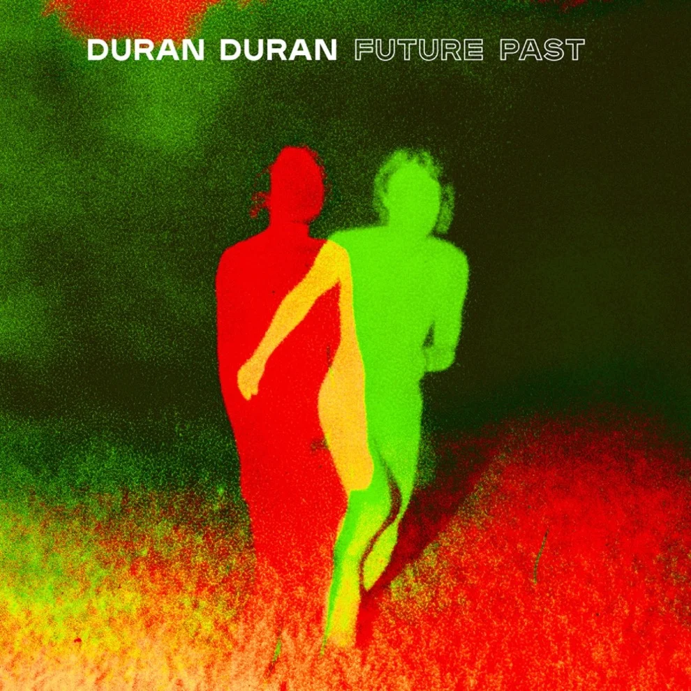 Duran Duran – Future Past (BMG, 2021)