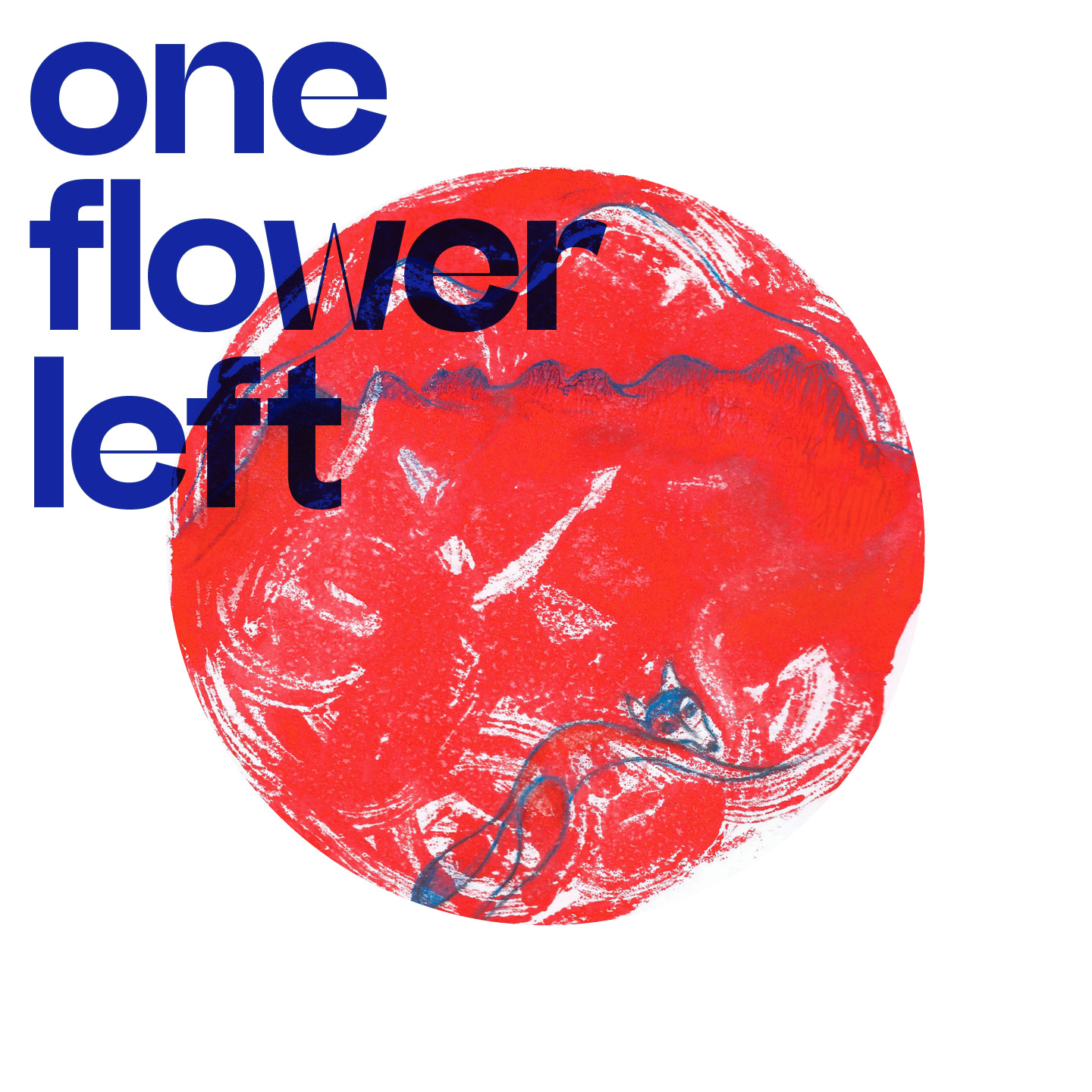 One Flower Left – One Flower Left (Filibusta Records, 2021)