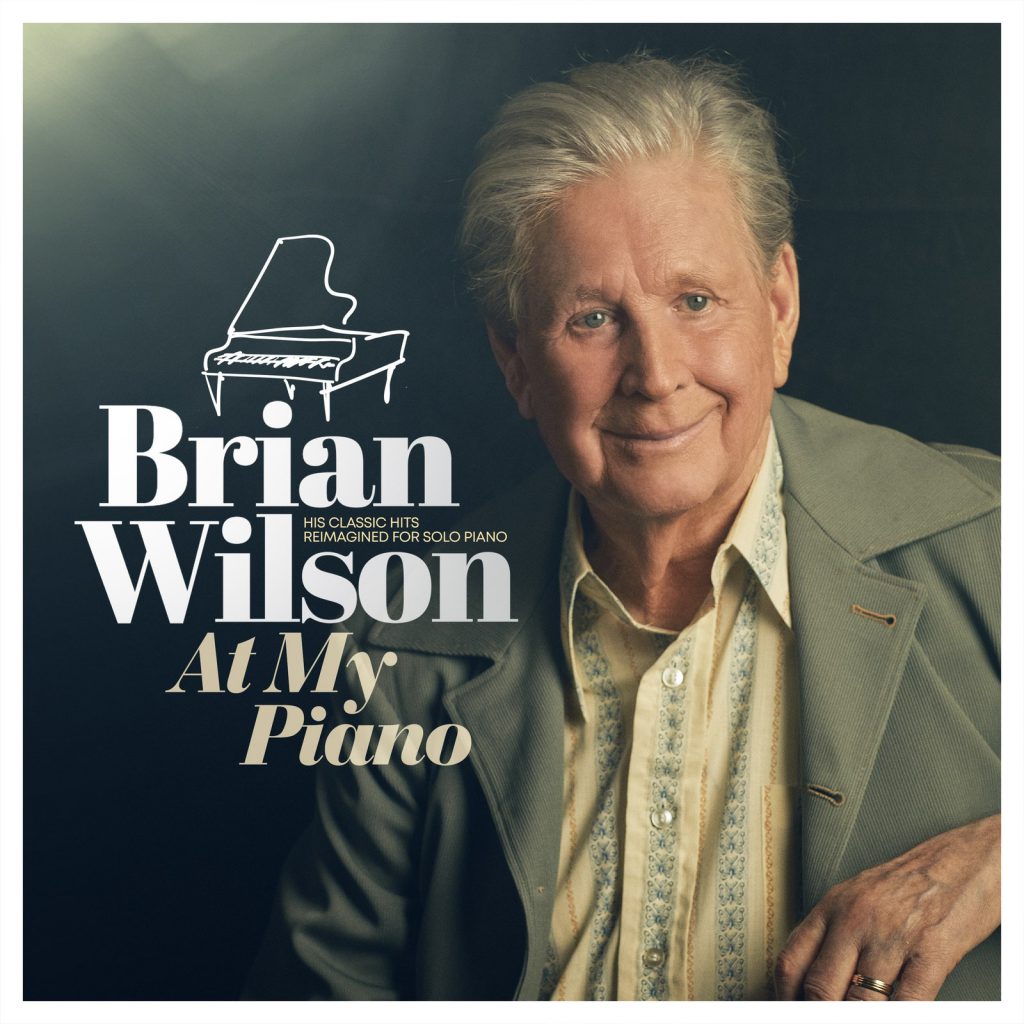 Brian Wilson – At My Piano – His Classic Hits Reimagined For Solo Piano (Decca, 2021)