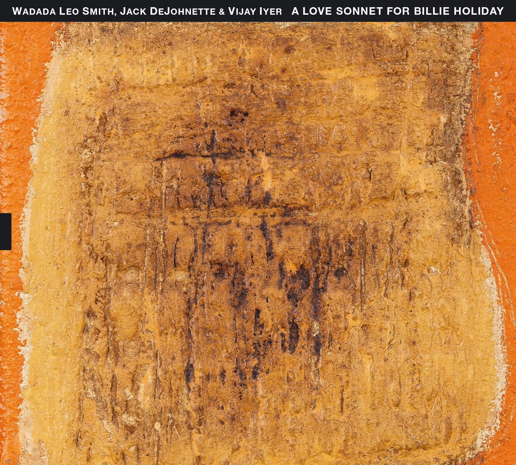 Wadada Leo Smith, Jack DeJohnette, Vijay Iyer – A Love Sonnet for Billie Holiday (Tum Records, 2021)