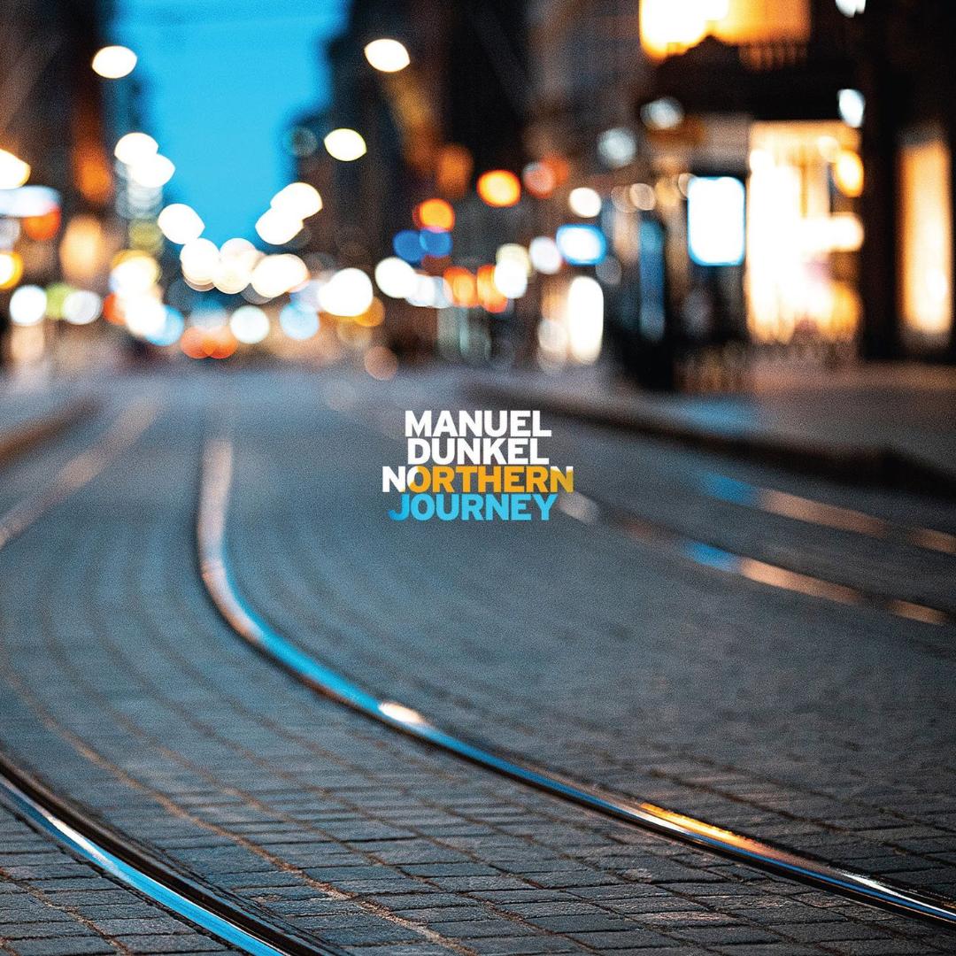 Manuel Dunkel – Northern Journey (Eclipse Music, 2021)