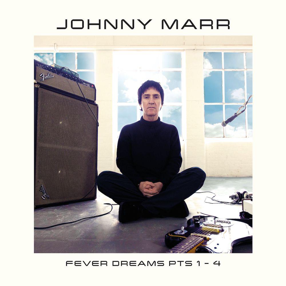 Johnny Marr – Fever Dreams Pts 1-4 (BMG, 2022)