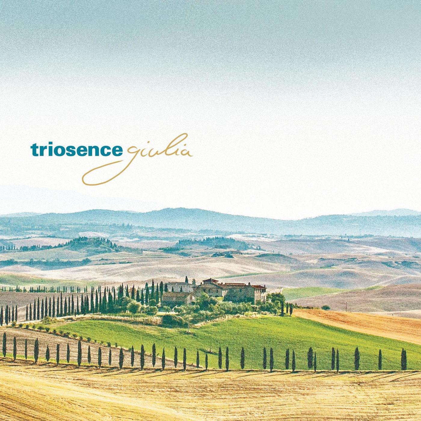 Triosence – Giulia (Sony Masterworks, 2022)
