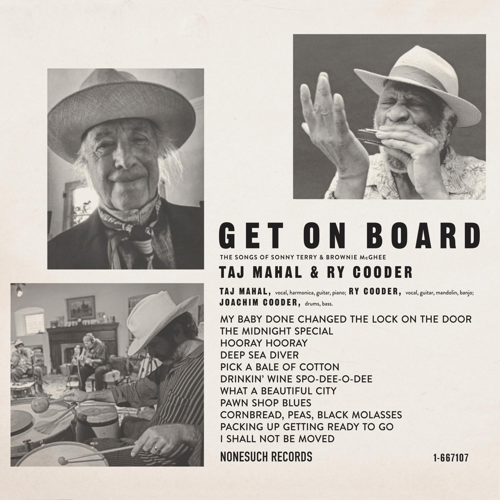 Taj Mahal & Ry Cooder – Get On Board (Nonesuch, 2022)