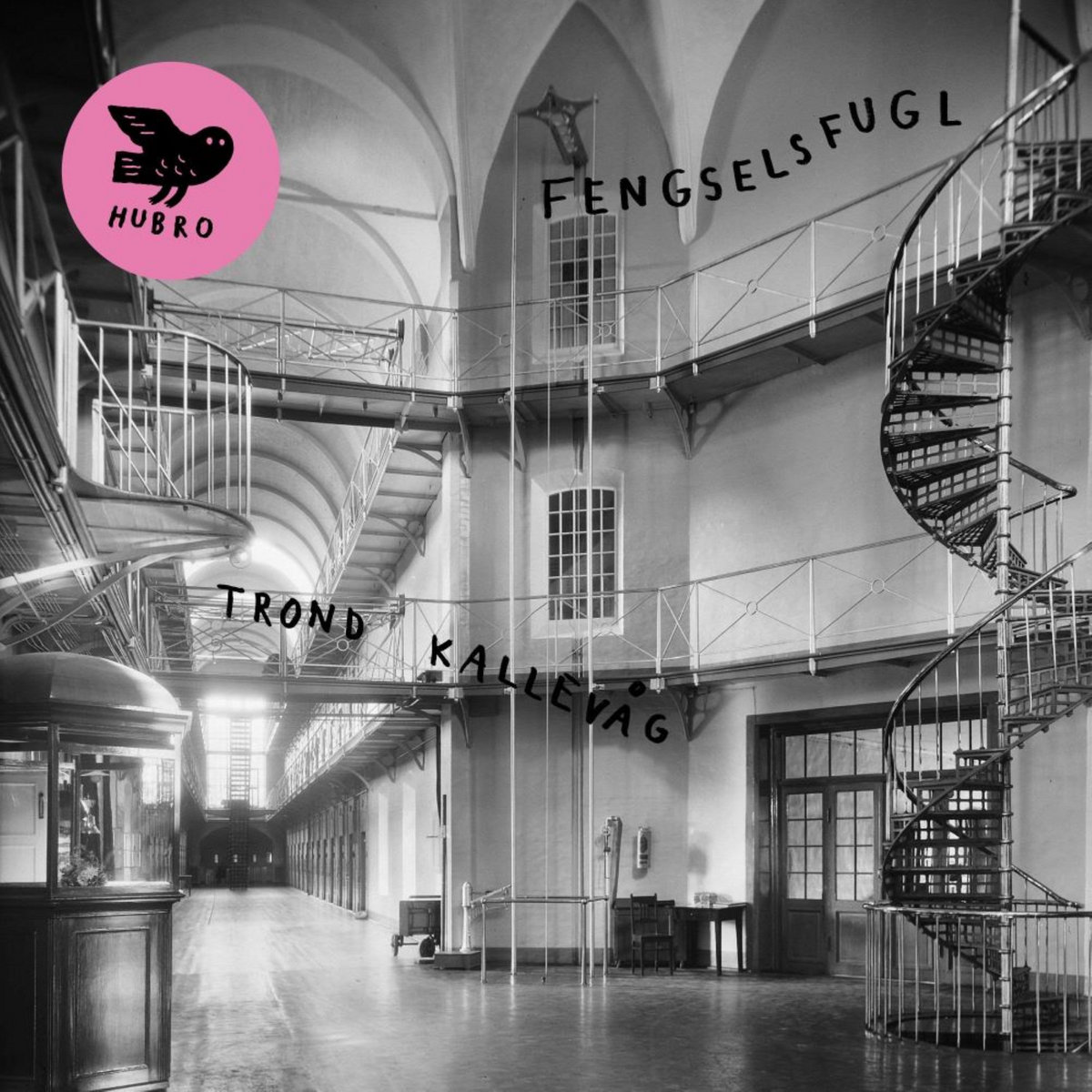 Trond Kallevåg – Fengselsfugl (Hubro Music, 2021)