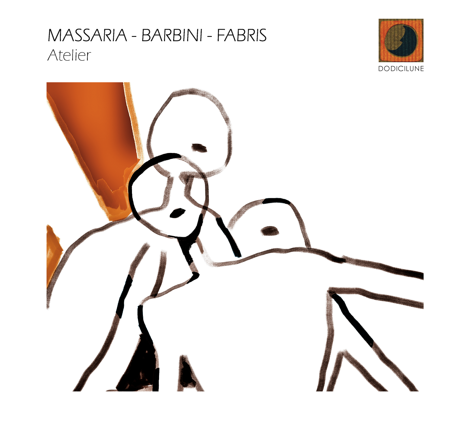 Andrea Massaria | Davide Barbini | Andrea Fabris – Atelier (Dodicilune, 2021)