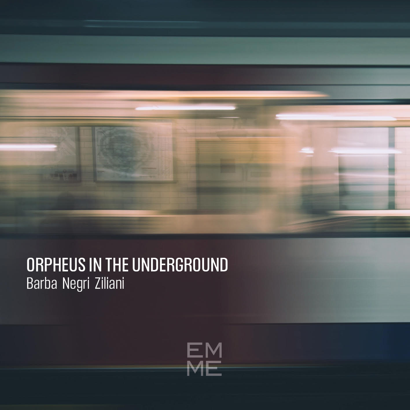 Barba Negri Ziliani – Orpheus In The Underground (Emme Record Label, 2022)