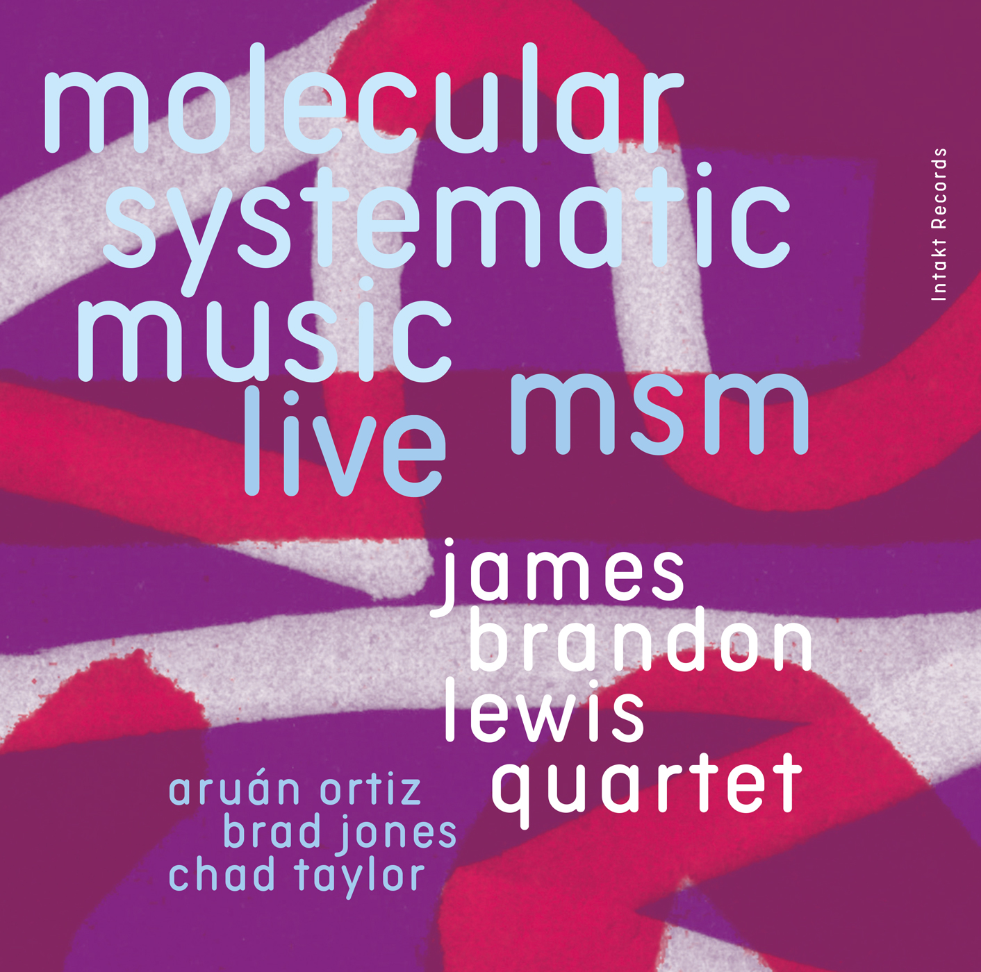 James Brandon Lewis Quartet – MSM Molecular Systematic Music Live (Intakt Records, 2022)