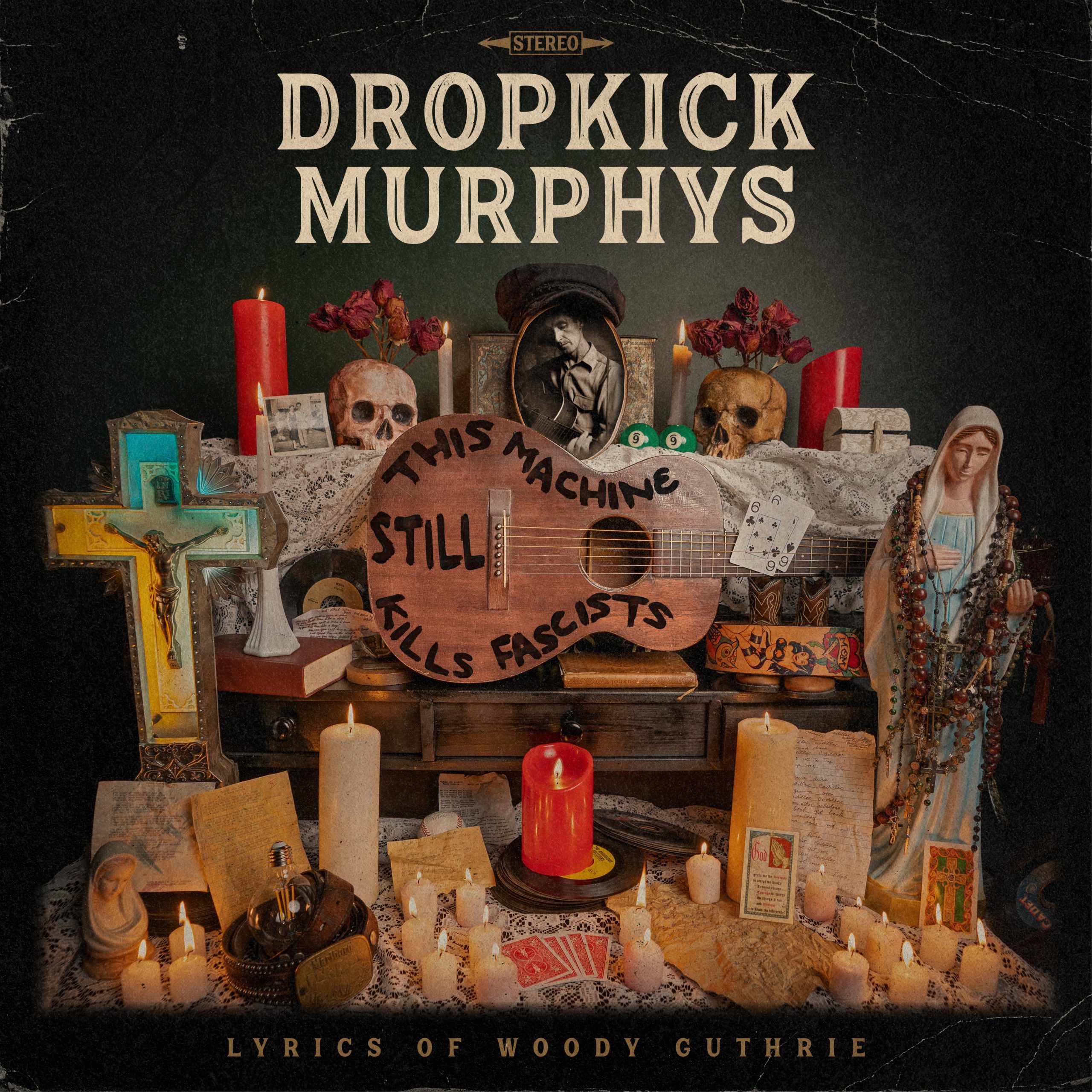 Dropkick Murphys – This Machine Still Kills Fascists (Dummy Luck Music /[PIAS], 2022)