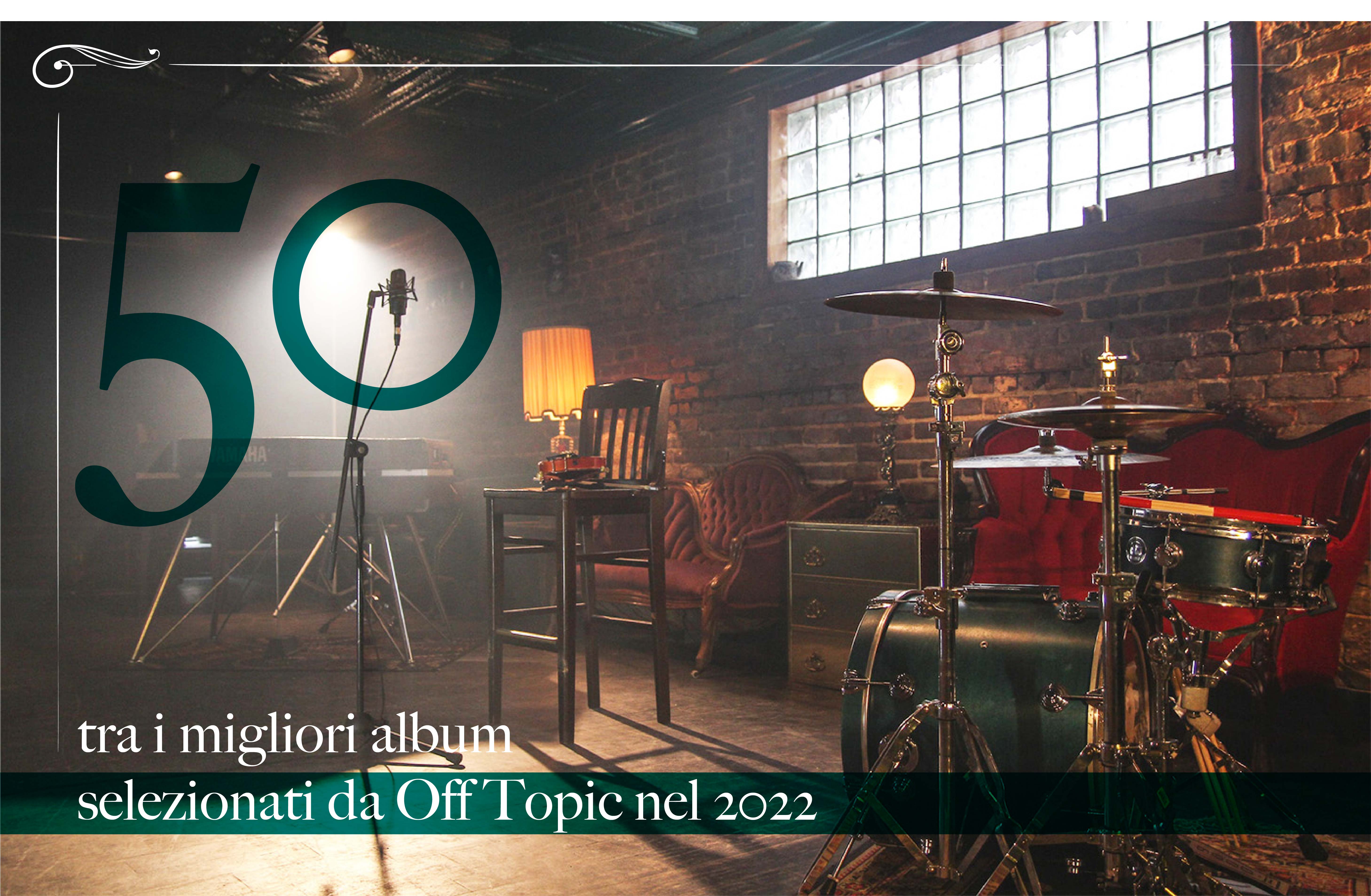 Classifica dei 50 (+2) migliori album del 2022