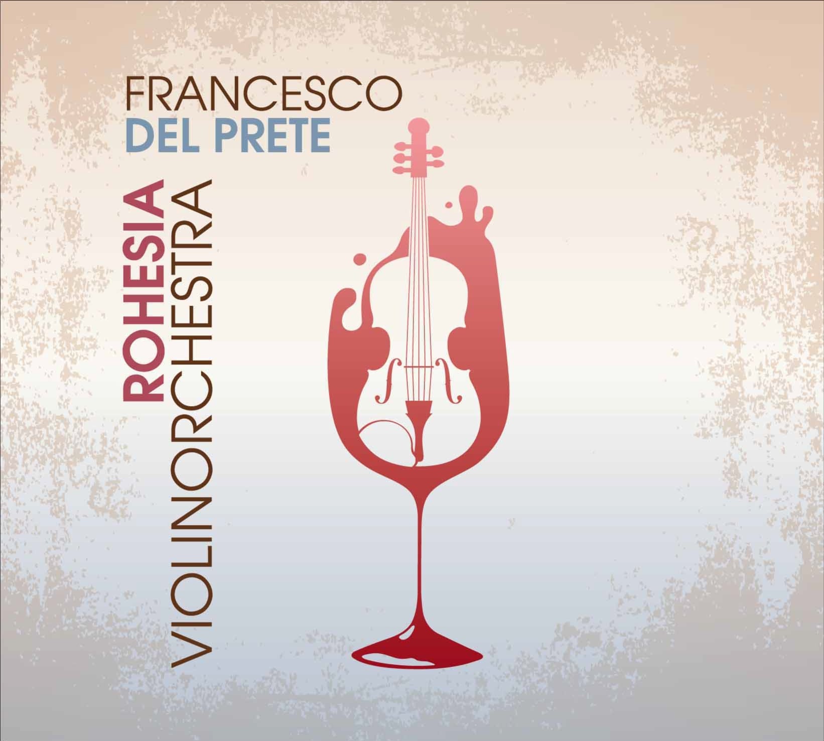 Francesco Del Prete – Rohesia Violinorchestra (Dodicilune, 2022)