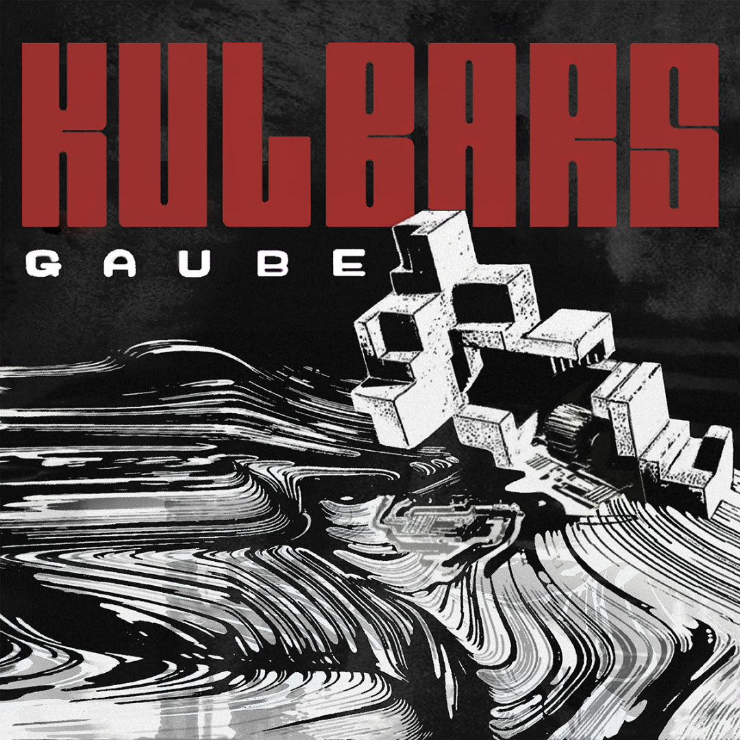Gaube – Kulbars (Bonimba/Santeria/Audioglobe, 2023)