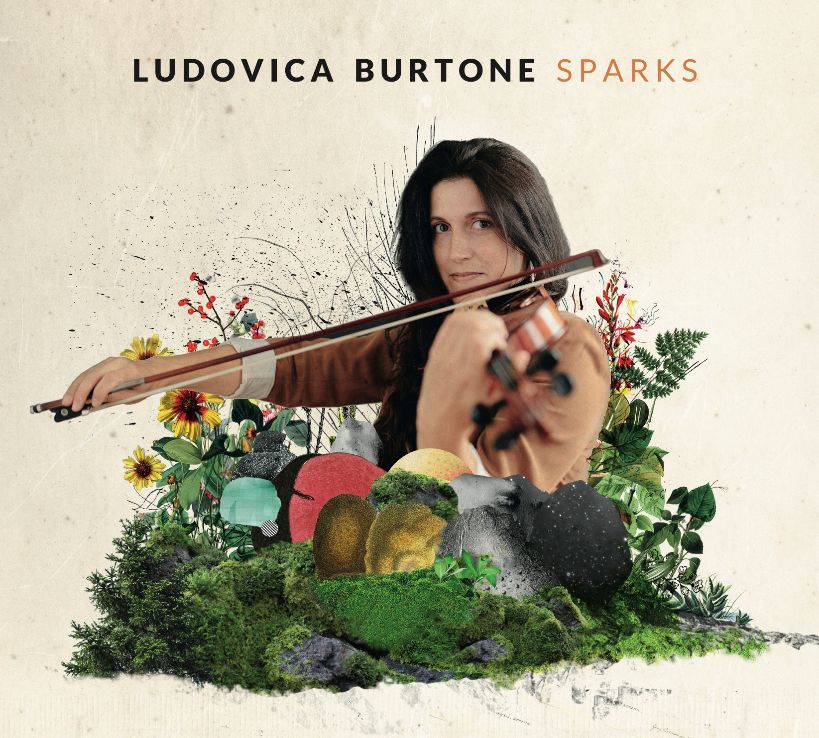 Ludovica Burtone – Sparks (Outside in Music, 2023)