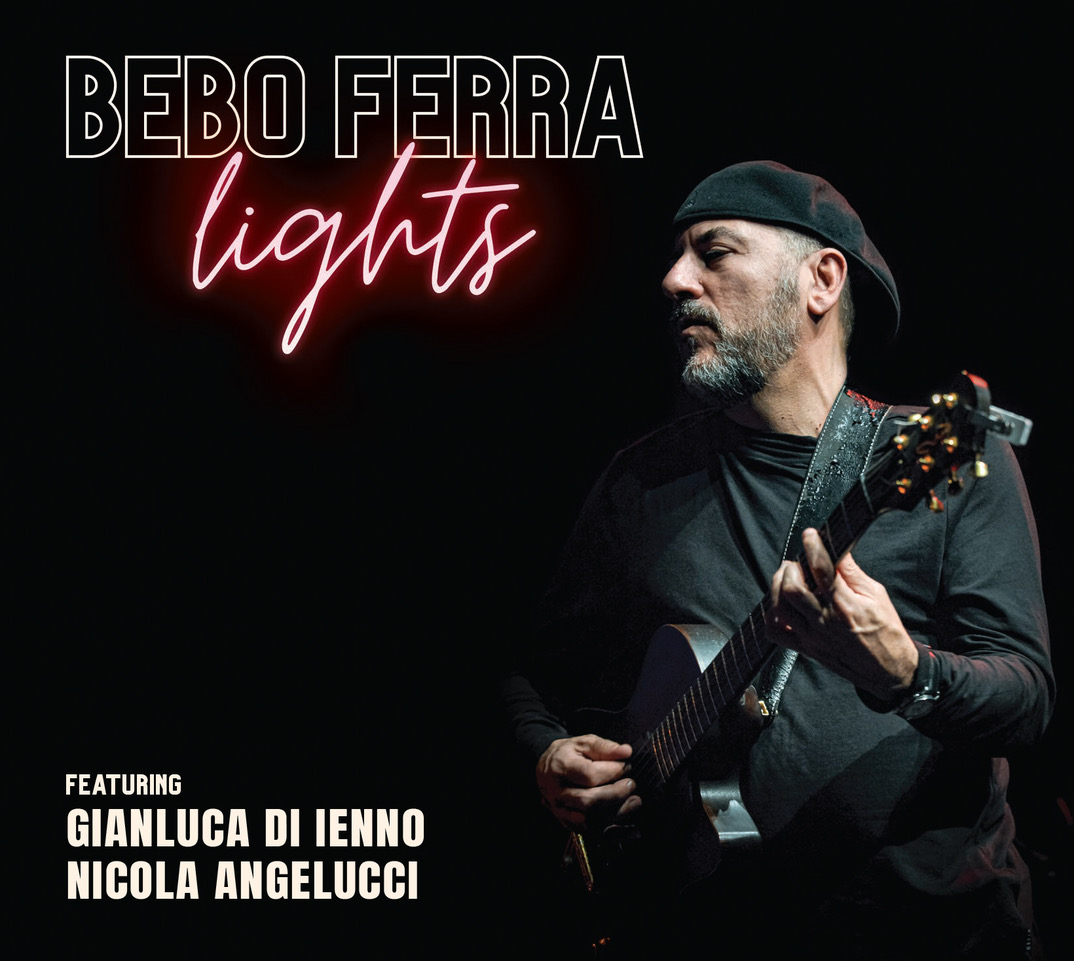Bebo Ferra – Lights (ADA/ Warner Music Italy, 2023)