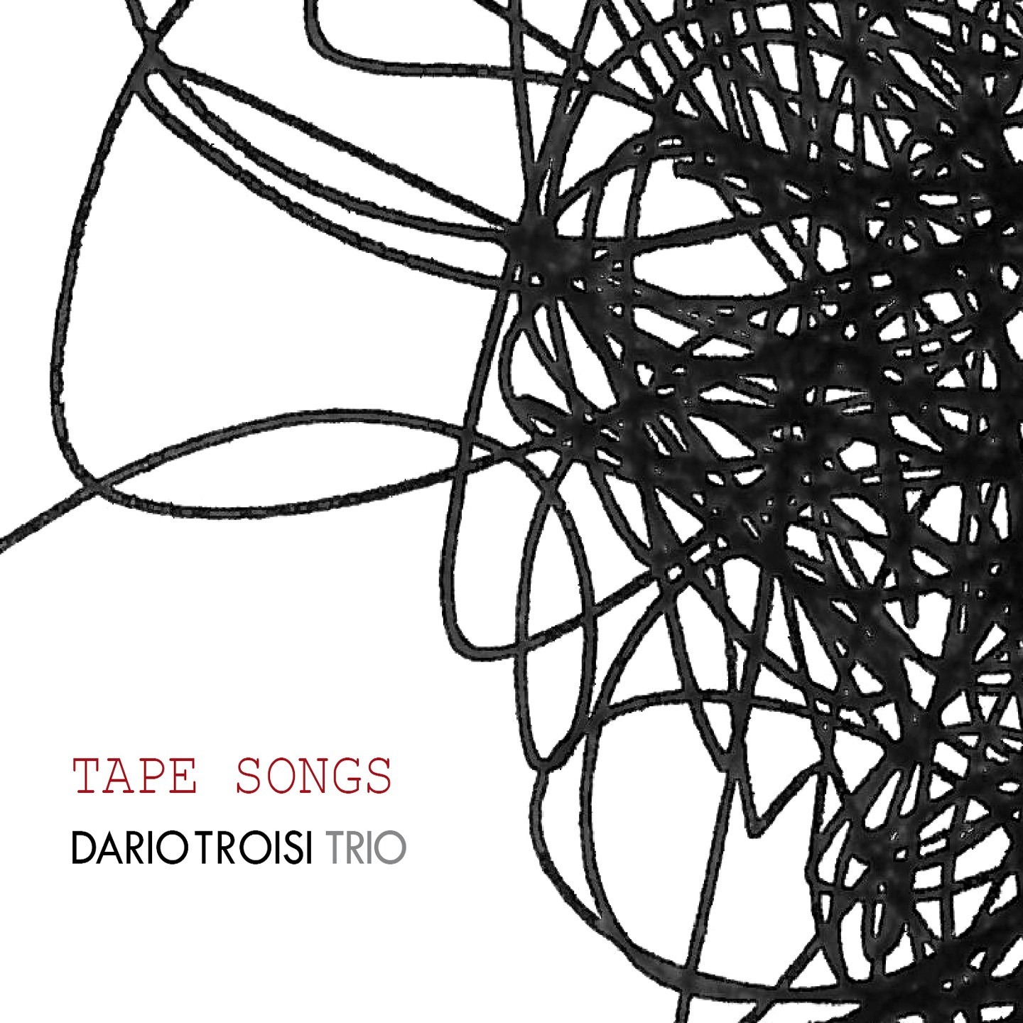 Dario Troisi Trio – Tape Songs (Filibusta Records, 2023)