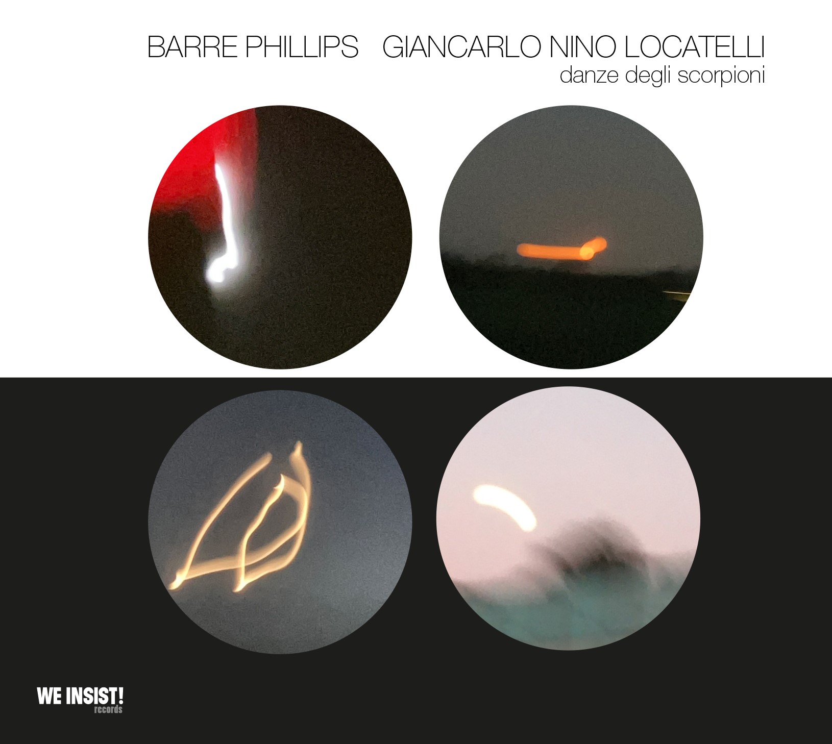 Barre Phillips, Giancarlo Nino Locatelli – Danze Degli Scorpioni (We Insist! Records, 2023)