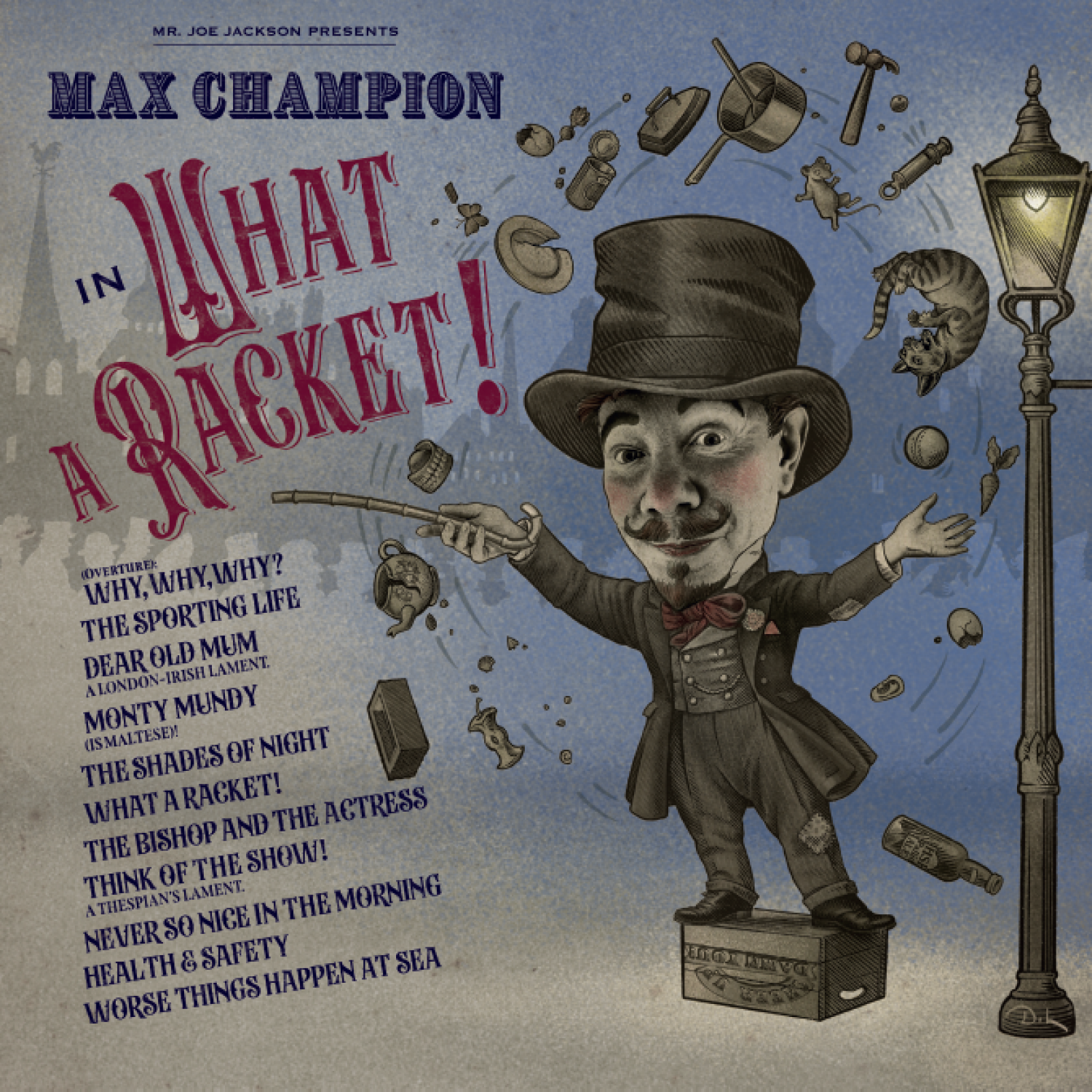 Mr. Joe Jackson presents: Max Champion in “What a Racket!” (Ear Music, 2023)