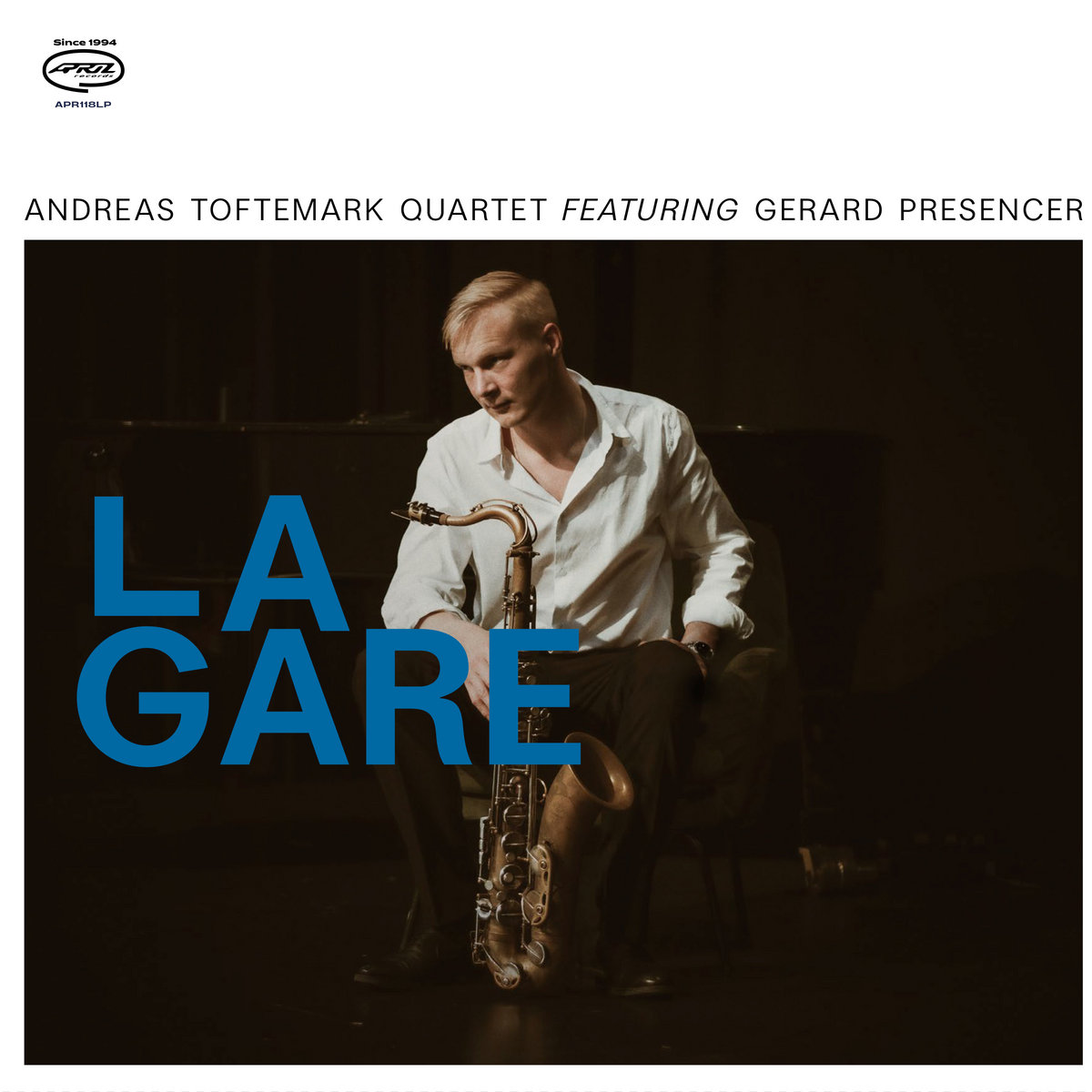 Andreas Toftemark Quartet – La Gare (April Records, 2023)