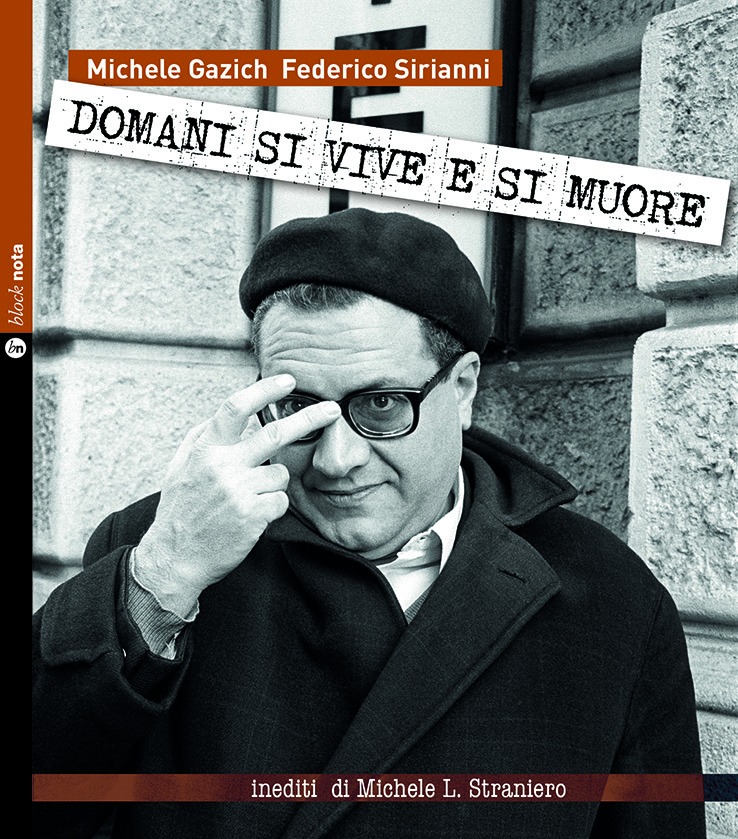 Michele Gazich e Federico Sirianni – Domani si vive e si muore (Nota, 2023)