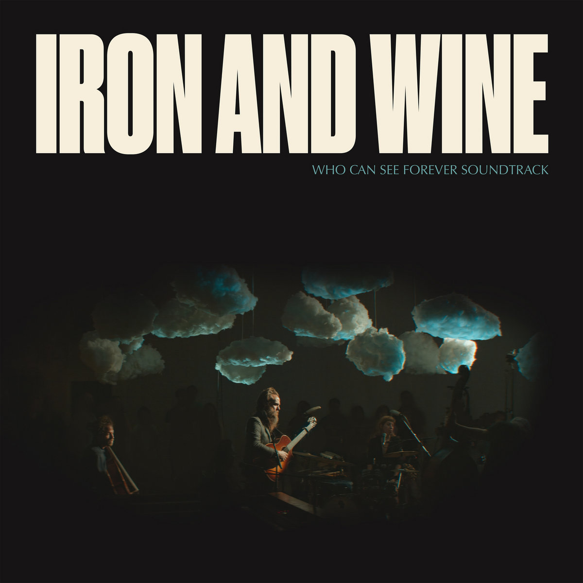 Iron & Wine – Who Can See Forever Soundtrack (Sub Pop Records, 2023)