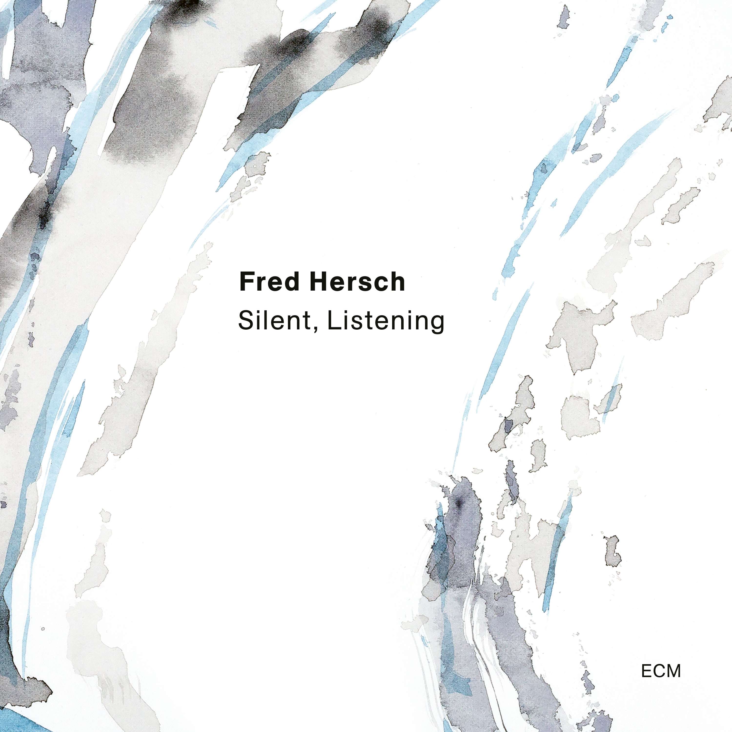 Fred Hersch – Silent, Listening (ECM Records, 2024)