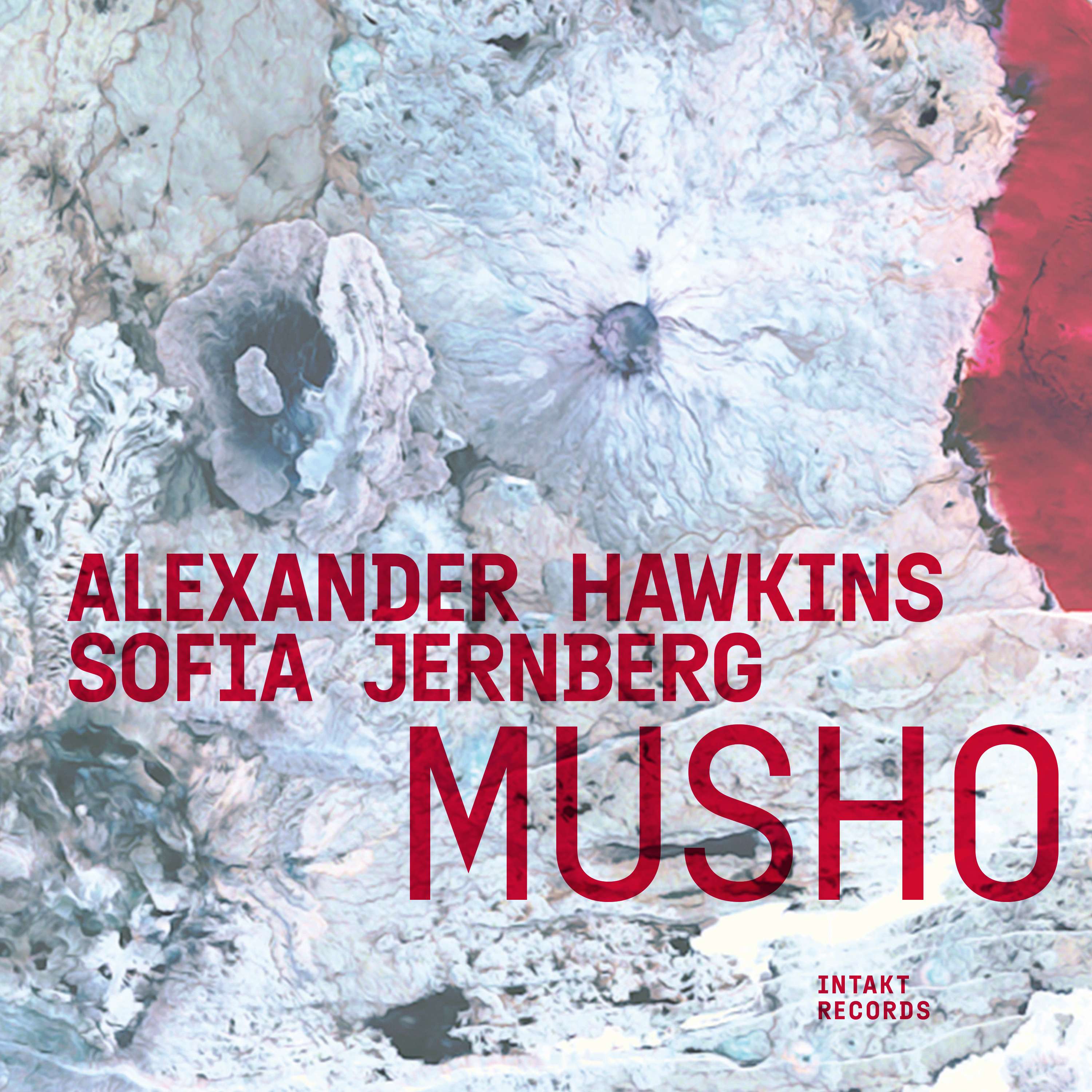Alexander Hawkins Sofia Jernberg – Musho (Intakt Records, 2024)
