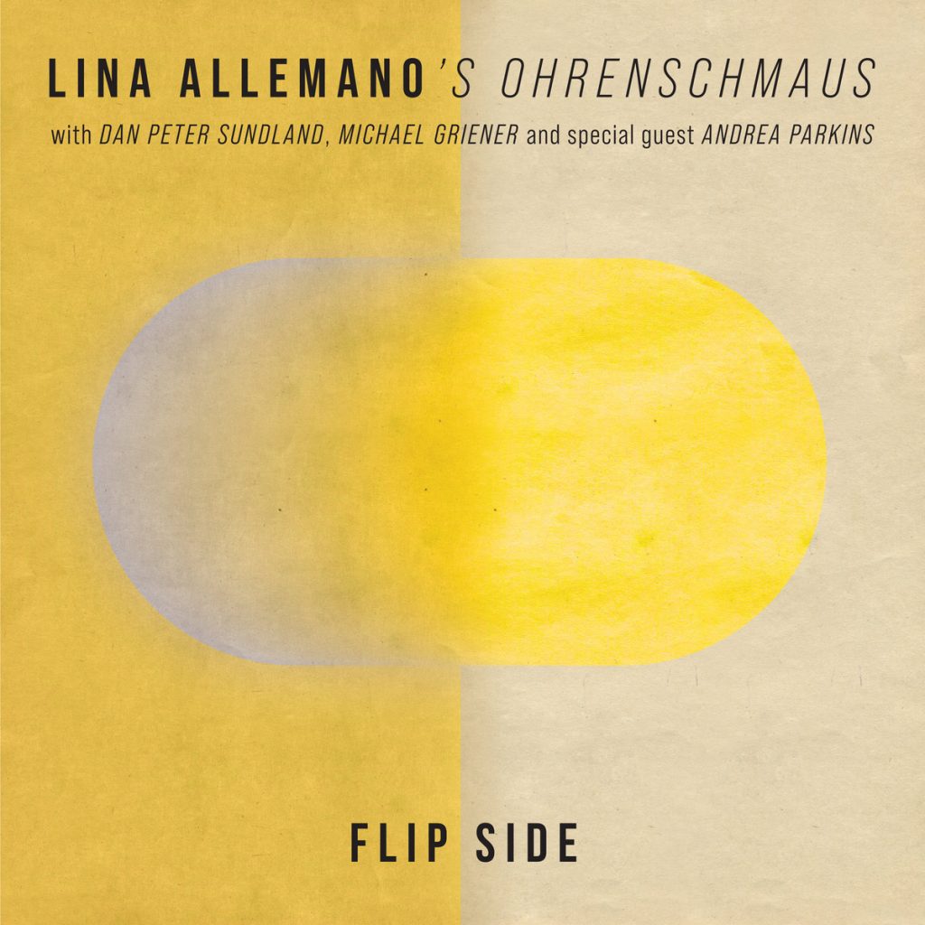 Lina Allemano’s Ohrenschmaus – Flip Side (Lumo Records, 2024)