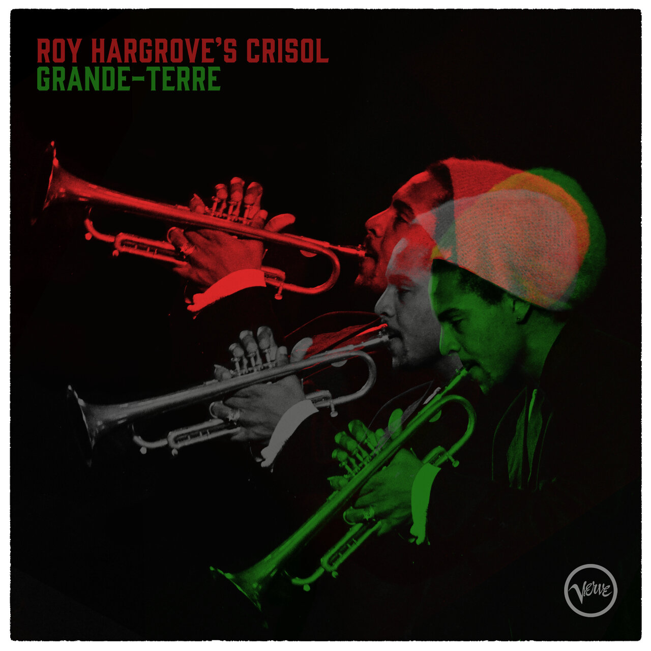 Roy Hargrove’s Crisol – Grande-Terre (Verve Records, 2024)