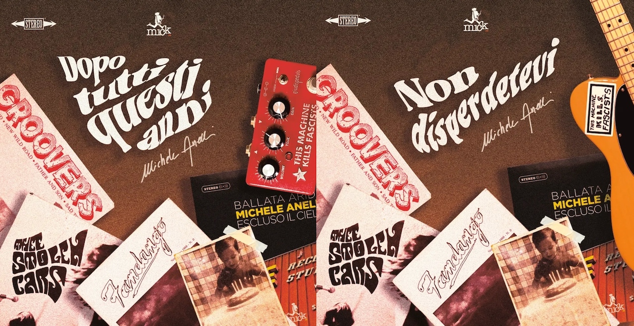 Michele Anelli – Dopo tutti questi anni / Non disperdetevi ( Fandango Records, 2024)