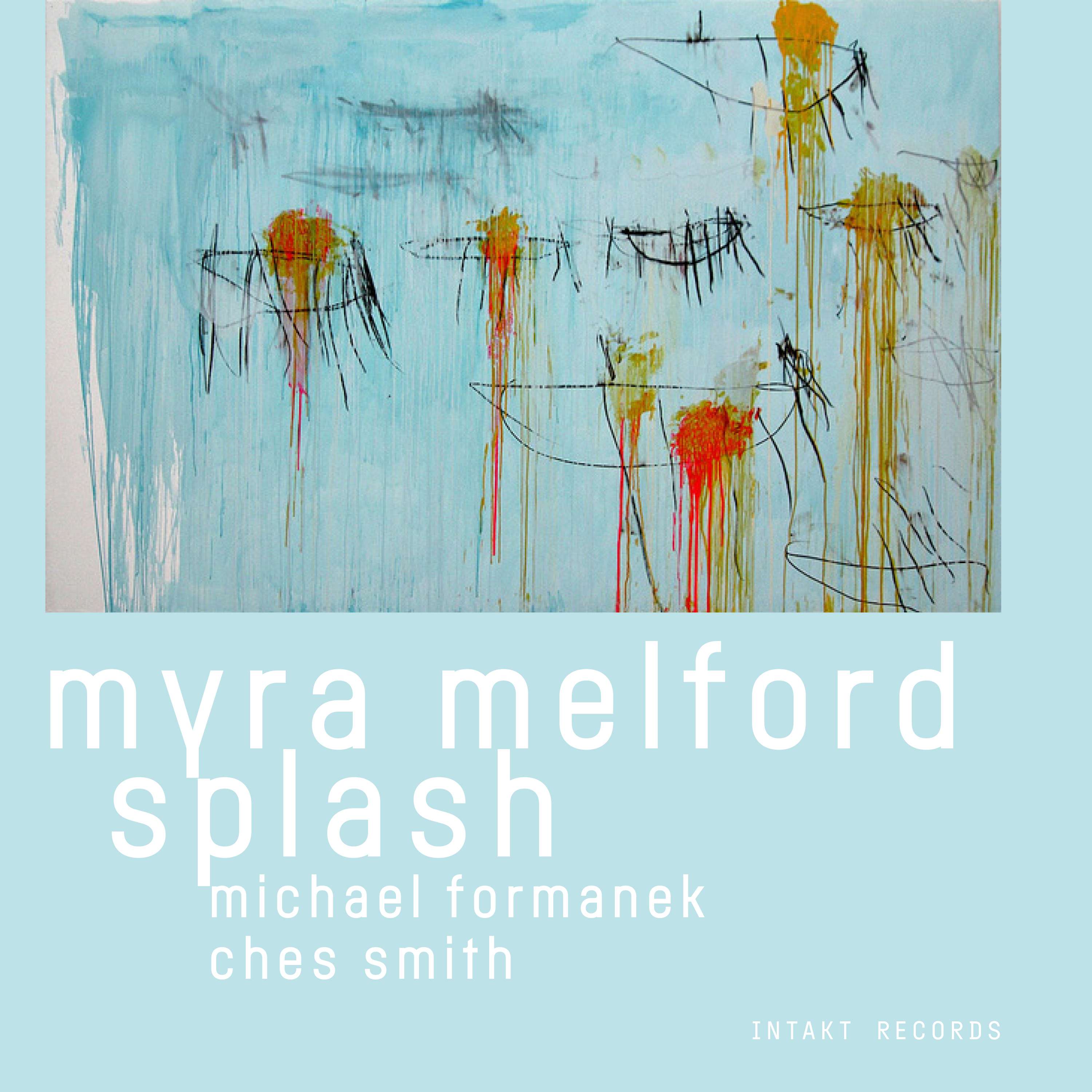 Myra Melford – Splash (Intakt Records, 2025)