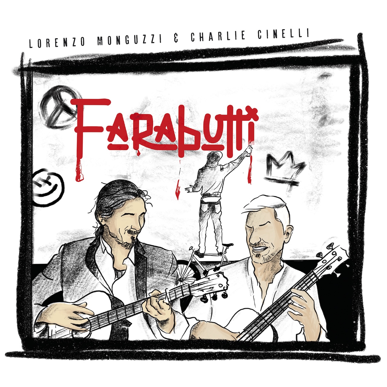 Lorenzo Monguzzi & Charlie Cinelli – Farabutti (Maremmano Records / IRD, 2025)