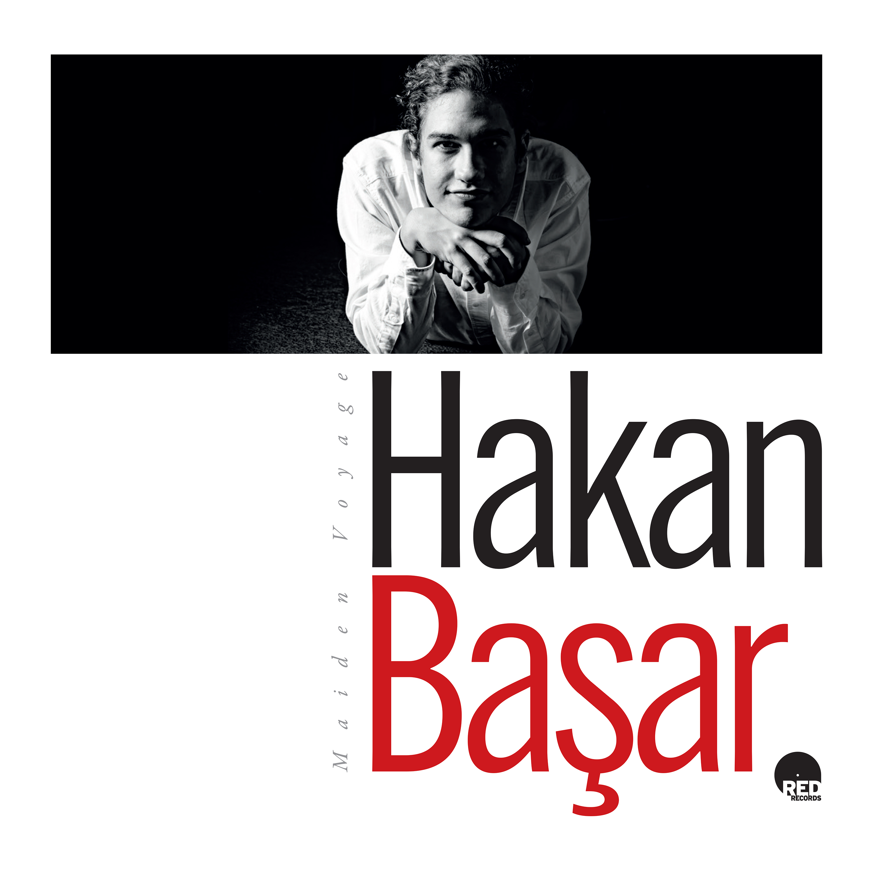 Hakan Başar – Maiden Voyage (Red Records, 2025)