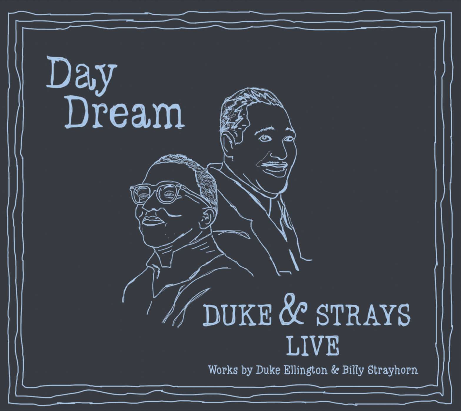 Day Dream – Duke & Strays Live (Corner Store Jazz, 2024)